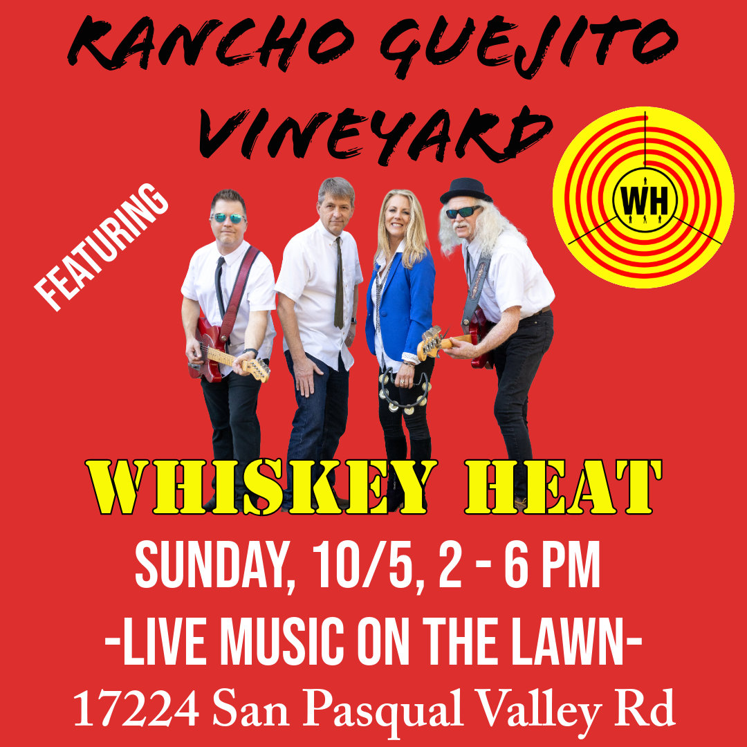 Rancho Guejito Vineyard October 5, 2025 2-6pm