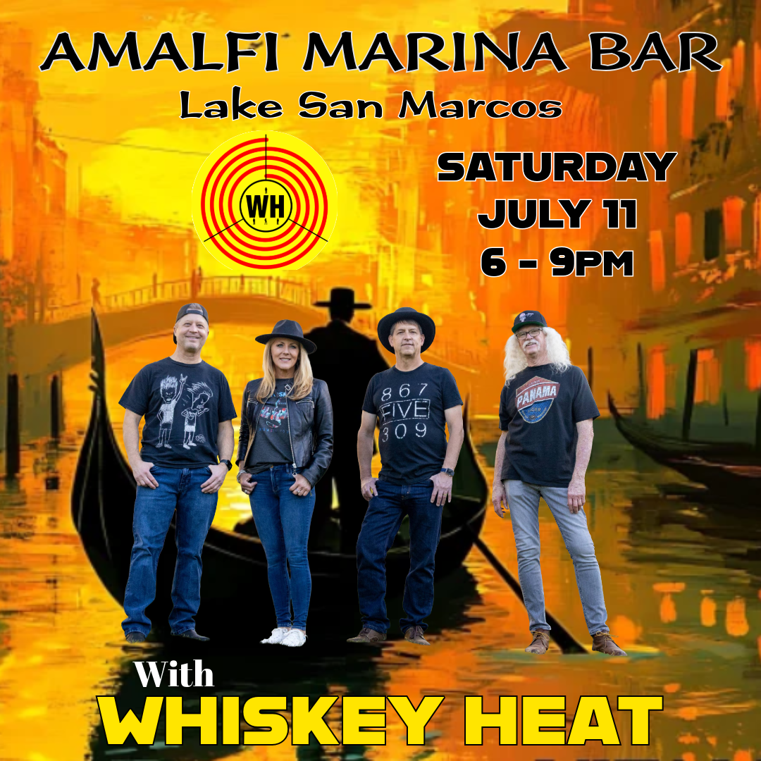 Whiskey Heat @ Amalfi Marina Bar - Lake San Marcos - Saturday July 11, 2026 6-9pm